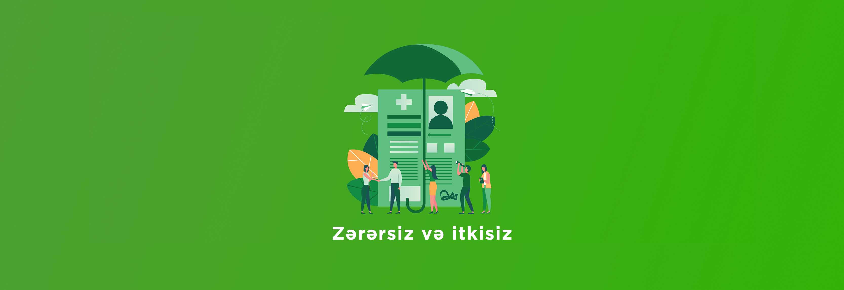 ZƏRƏRSİZ VƏ İTKİSİZ